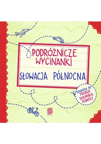 Podróżnicze wycinanki. Słowacja północna. Wydanie 1 - Agnieszka Krawczyk