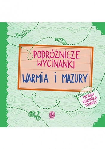 Podróżnicze wycinanki. Warmia i Mazury. Wydanie 1 - Agnieszka Krawczyk