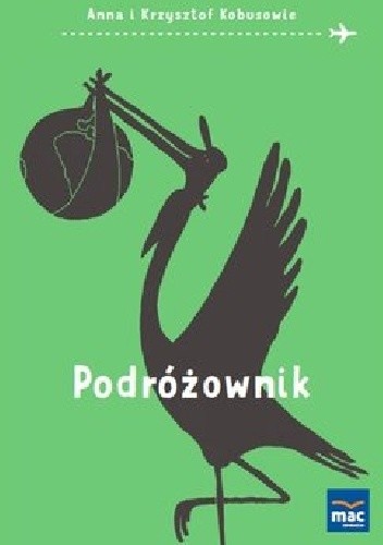 Podróżownik - Anna i Krzysztof Kobusowie