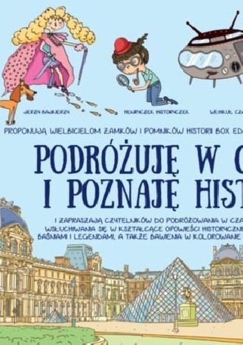 Podróżuję w czasie i poznaję historię - Anne de Kersaint