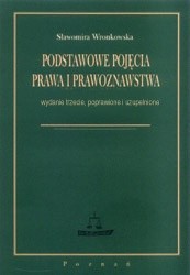 Podstawowe pojęcia prawa i prawoznawstwa - Sławomira Wronkowska