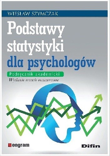 Podstawy statystyki dla psychologów. Podręcznik akademicki - Wiesław Szymczak