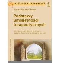 Podstawy umiejętności terapeutycznych - Jeanne Albronda Heaton
