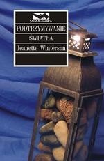 Podtrzymywanie światła - Jeanette Winterson