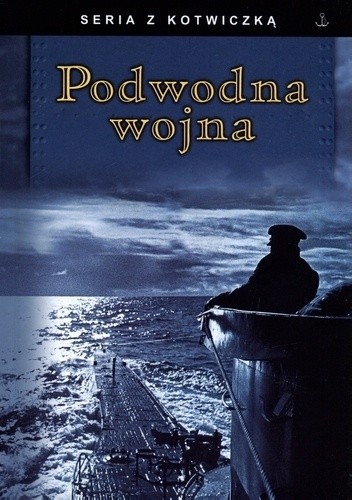 Podwodna wojna - praca zbiorowa