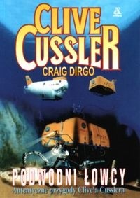Podwodni łowcy - Clive Cussler