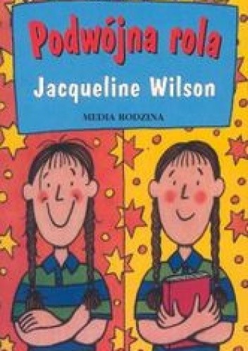 Podwójna rola - Jacqueline Wilson