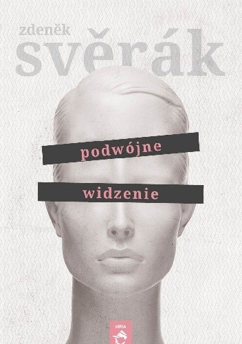 Podwójne widzenie - Zdeněk Svěrák