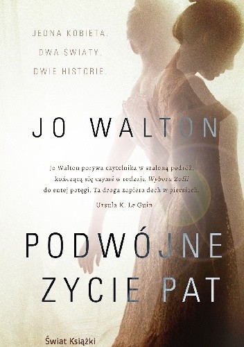 Podwójne życie Pat - Jo Walton