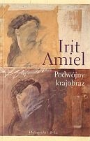 Podwójny krajobraz - Irit Amiel