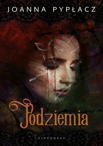 Podziemia - Joanna Pypłacz