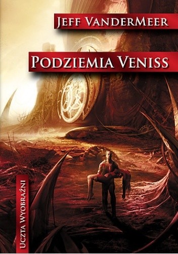 Podziemia Veniss - Jeff VanderMeer
