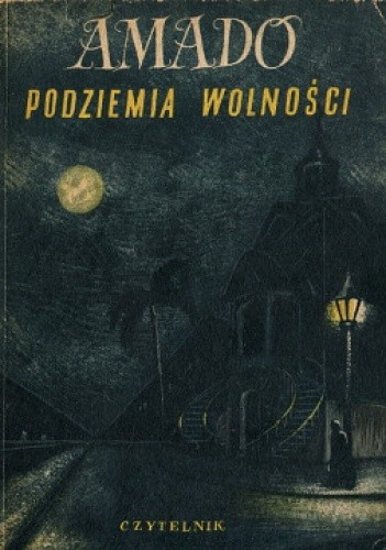 Podziemia wolności - Jorge Amado