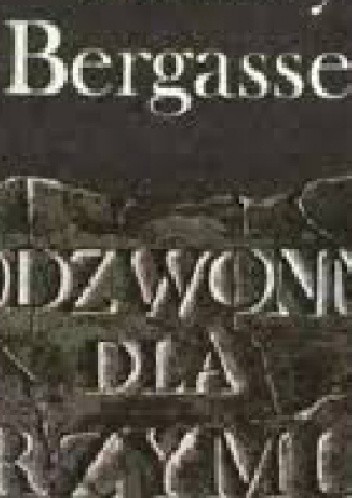 Podzwonne dla Rzymu - Henry Bergasse