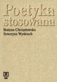 Poetyka stosowana - Seweryna Wysłouch