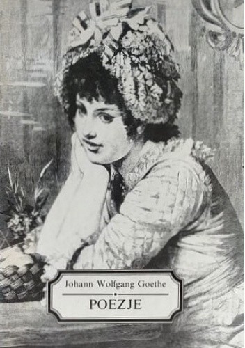 Poezje - Johann Wolfgang von Goethe
