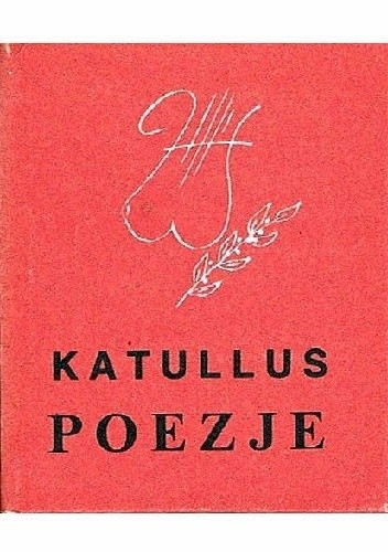 Poezje - Katullus