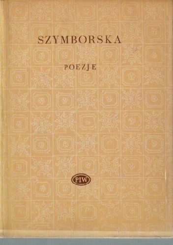 Poezje - Wisława Szymborska