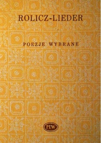 Poezje wybrane - Wacław Rolicz-Lieder