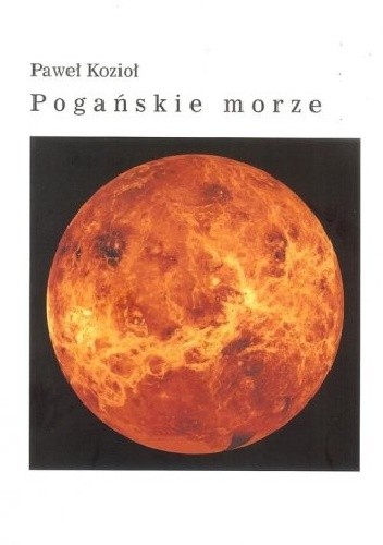 Pogańskie morze - Paweł Kozioł