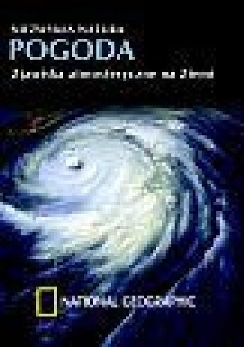Pogoda. Zjawiska atmosferyczne na Ziemi - Michael Allaby