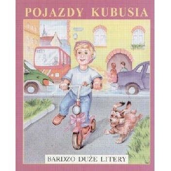 Pojazdy Kubusia - Bogusław Michalec