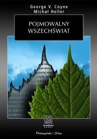 Pojmowalny wszechświat - Michał Heller