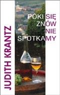 Póki się znów nie spotkamy - Judith Krantz