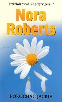 Pokochać Jackie - Nora Roberts