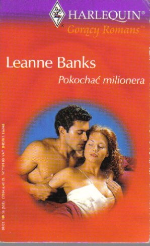 Pokochać milionera - Leanne Banks