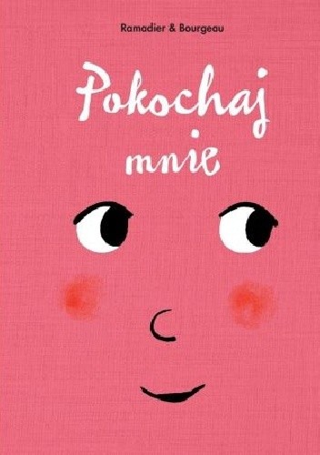 Pokochaj mnie - Cedric Ramadier