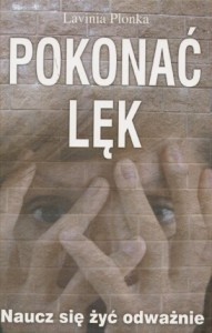 Pokonać lęk - Lavinia Plonka