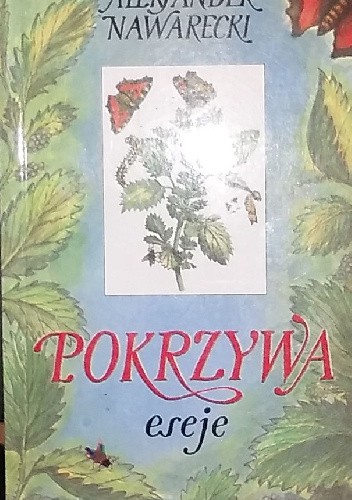 Pokrzywa - eseje - Aleksander Nawarecki