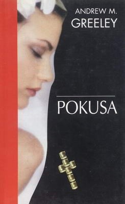 Pokusa - Andrew M. Greeley