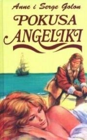 Pokusa Angeliki - Anne Golon