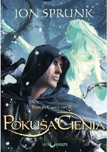 Pokusa Cienia - Jon Sprunk