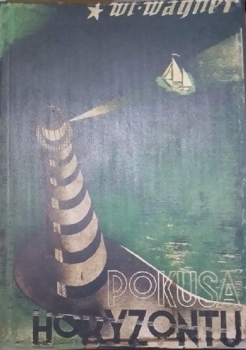 Pokusa horyzontu - Władysław Wagner