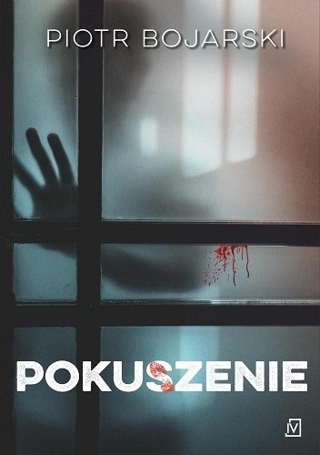 Pokuszenie - Piotr Bojarski