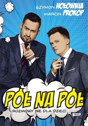 Pół na pół. Rozmowy nie dla dzieci - Szymon Hołownia