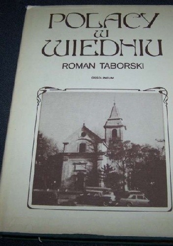 Polacy w Wiedniu - Roman Taborski