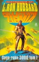 Pole bitewne Ziemia, t.1 - L. Ron Hubbard