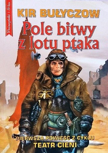 Pole bitwy z lotu ptaka - Kir Bułyczow