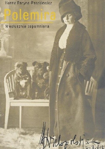 Polemira. Niesłusznie zapomniana - Hanna Faryna-Paszkiewicz