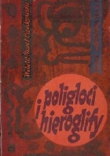 Poligloci i hieroglify - Witold Cienkowski
