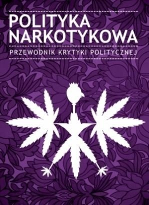 Polityka narkotykowa - Tomasz Piątek