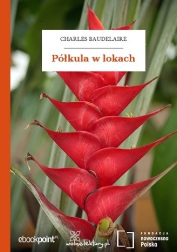 Półkula w lokach - Charles Pierre Baudelaire