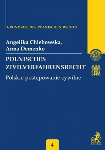 Polnisches Zivilverfahrensrecht. Polskie postępowanie cywilne. Band 4 - Anna Demenko