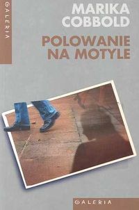 Polowanie na motyle - Marika Cobbold