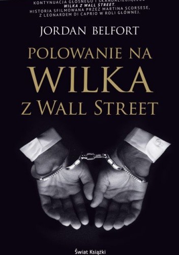 Polowanie na Wilka z Wall Street - Jordan Belfort
