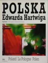 Polska Edwarda Hartwiga - Julia Hartwig